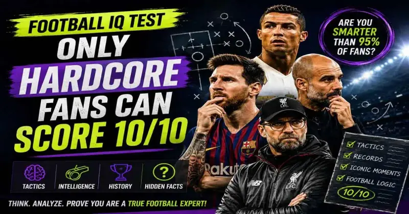 Football IQ Test: Only Hardcore Fans Can Score 10/10