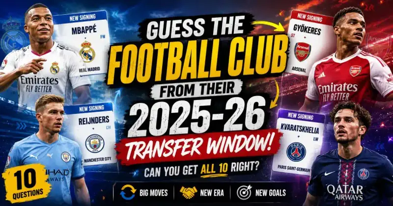 Football transfer quiz featuring major 2025–26 transfer window moves