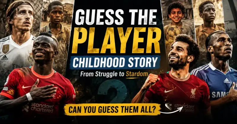 Guess The Player Childhood Story Quiz