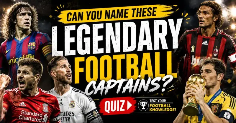 Can You Name These Legendary Football Captains?