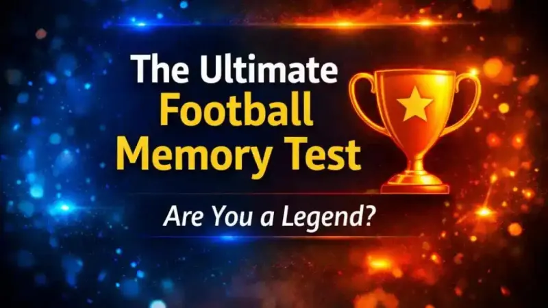 Ultimate football memory test quiz challenge