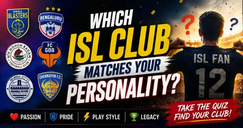 Which ISL Club Matches Your Personality?